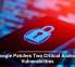 Google Patches Two Critical Android Vulnerabilities