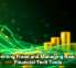 Preventing Fraud and Managing Risk With Financial Tech Tools